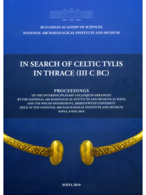 In search of Celtic Tylis in Thrace (III C BC)